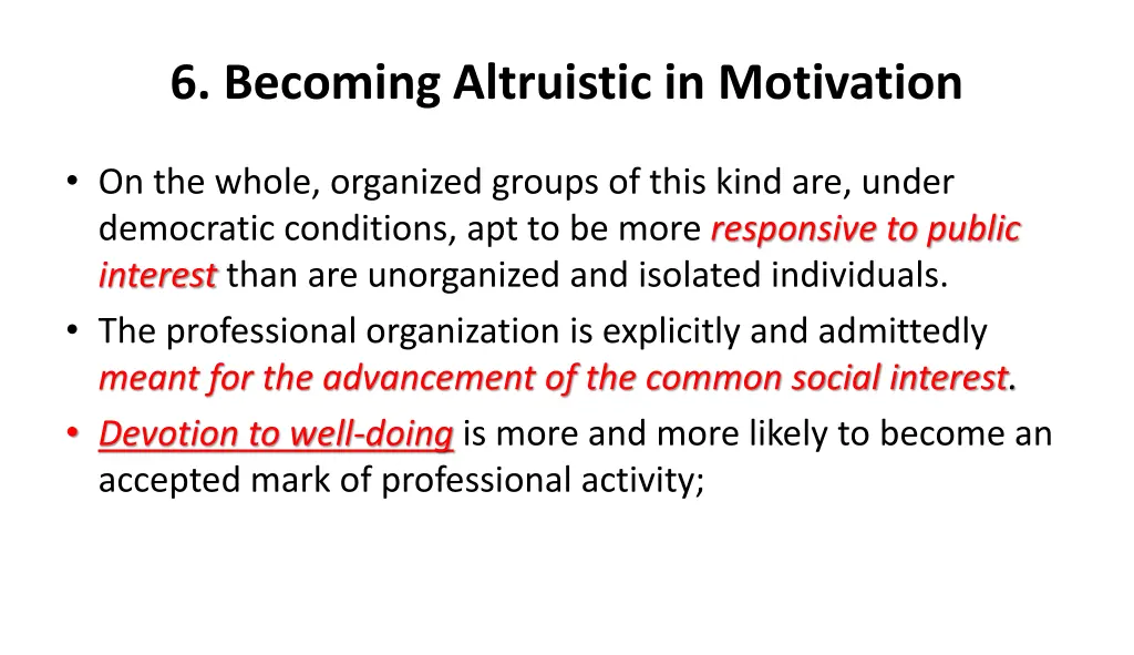 6 becoming altruistic in motivation