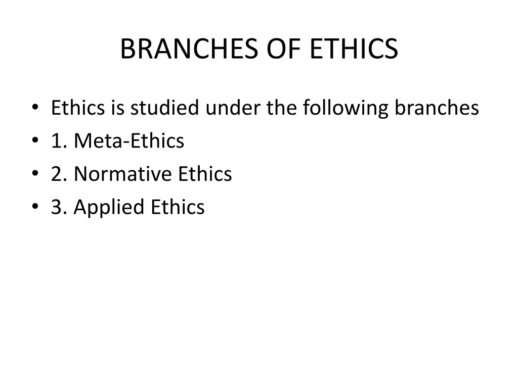 branches of ethics