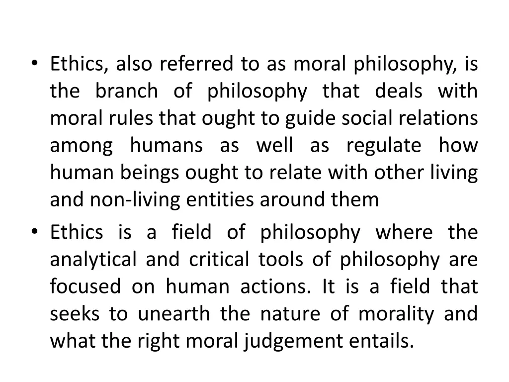 ethics also referred to as moral philosophy