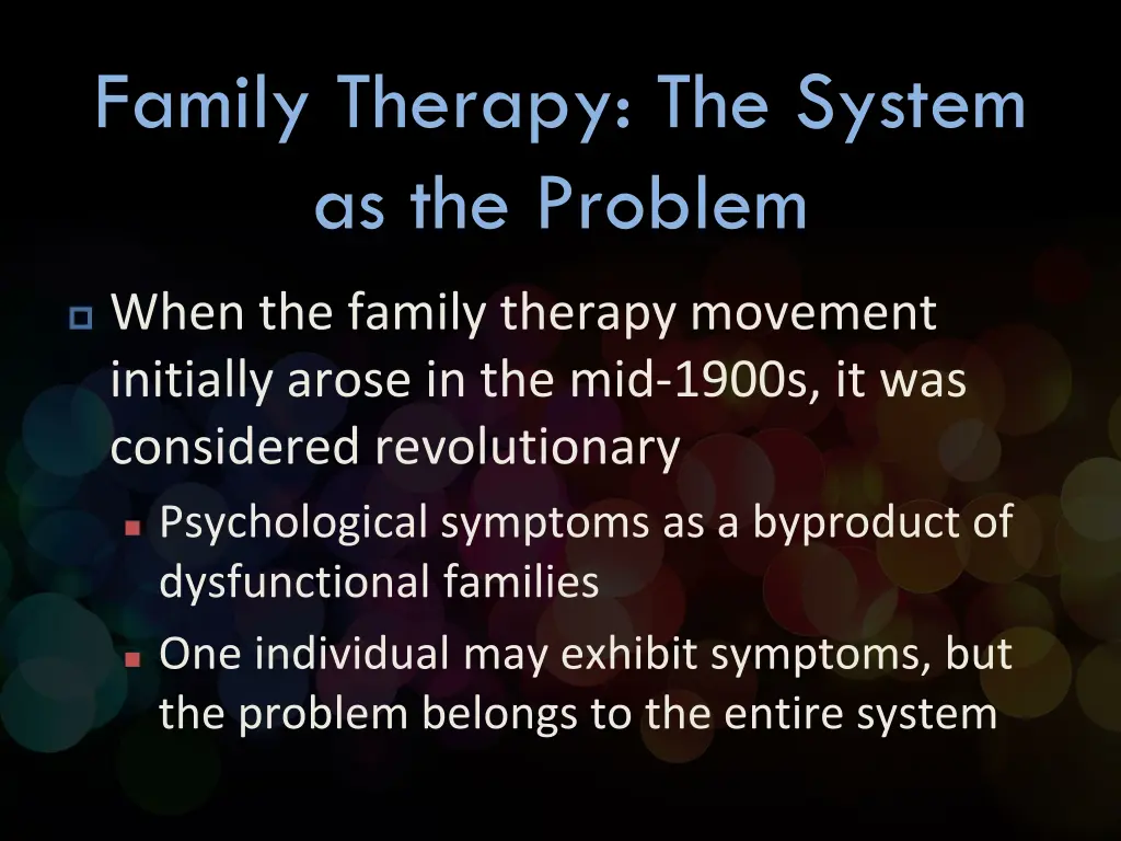 family therapy the system as the problem