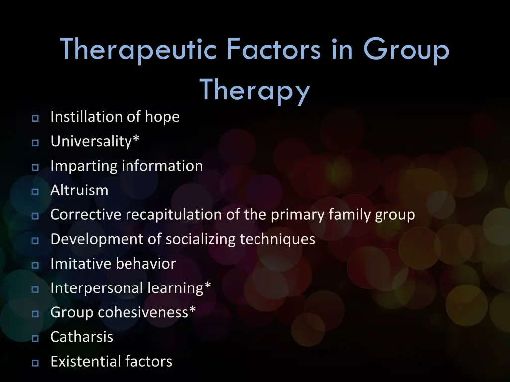 therapeutic factors in group therapy instillation