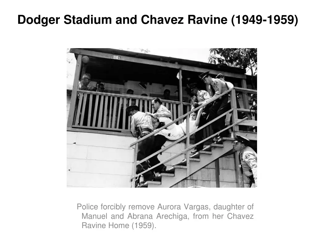 dodger stadium and chavez ravine 1949 1959