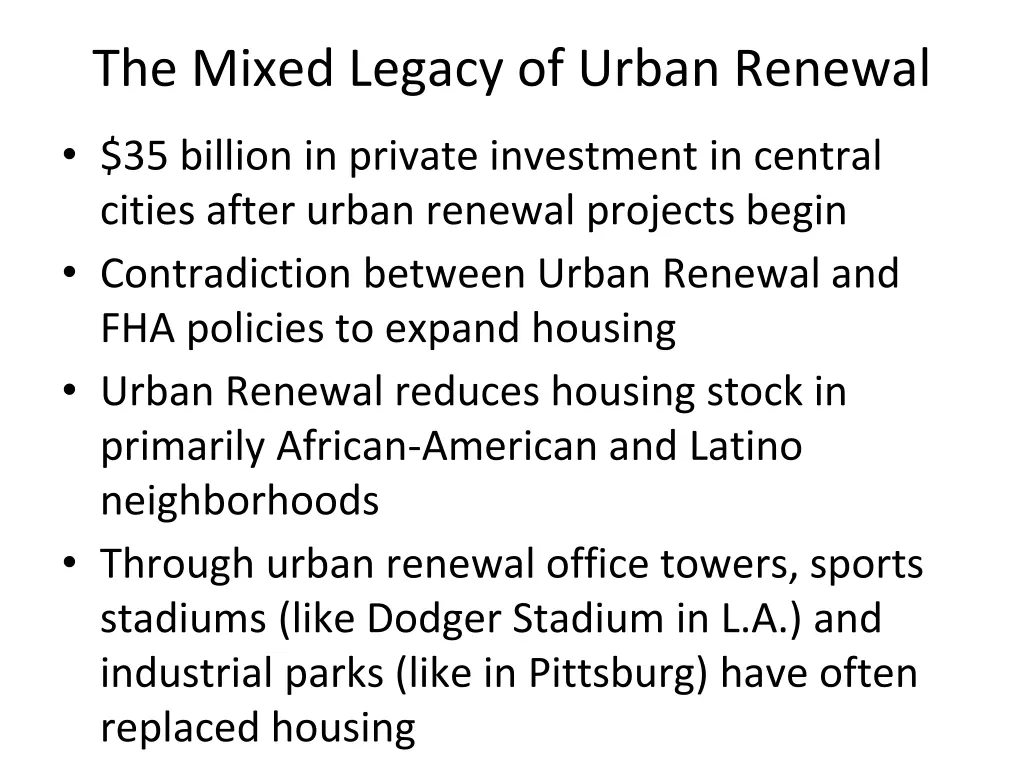 the mixed legacy of urban renewal