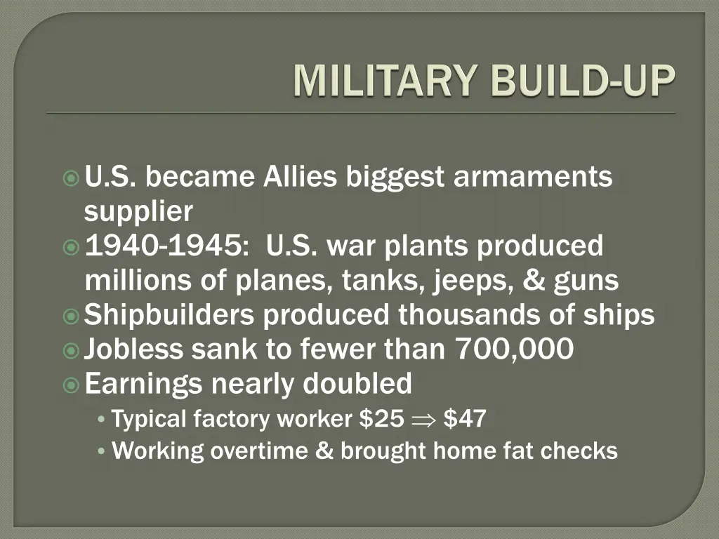 u s became allies biggest armaments supplier 1940