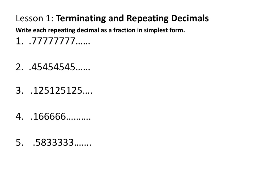 lesson 1 terminating and repeating decimals write 1