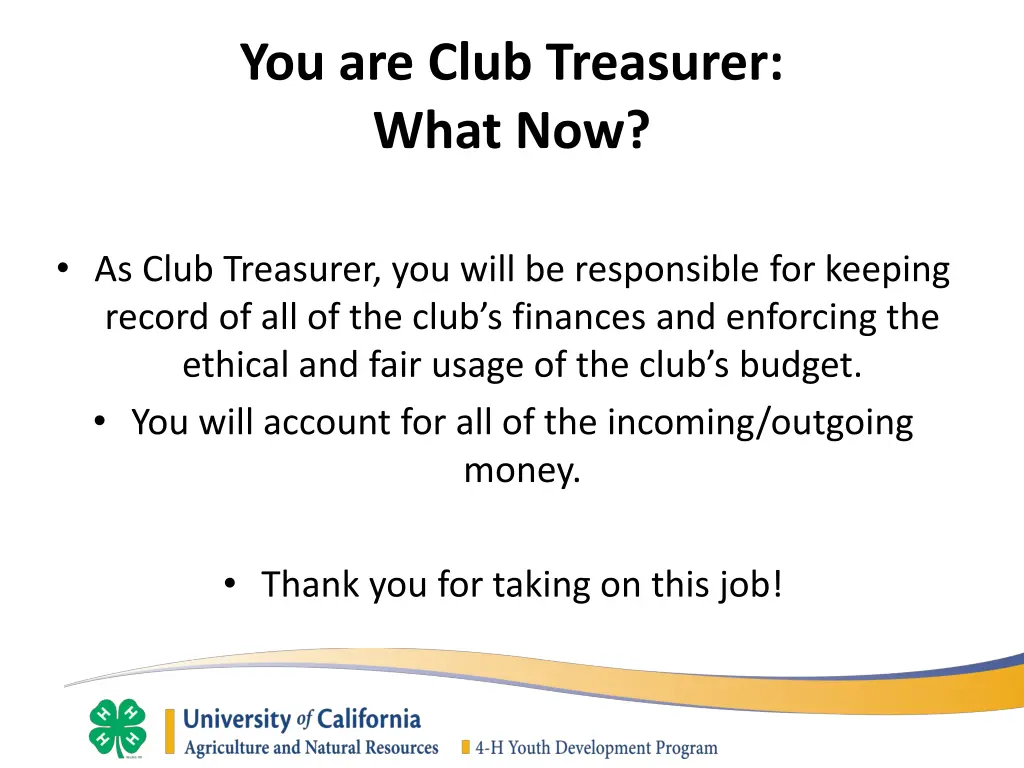 you are club treasurer what now