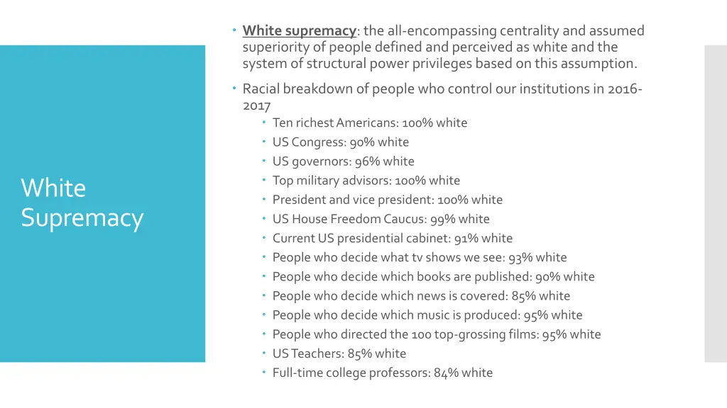 white supremacy the all encompassing centrality