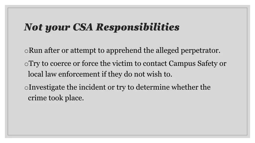 not your csa responsibilities