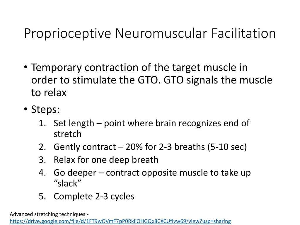 proprioceptive neuromuscular facilitation