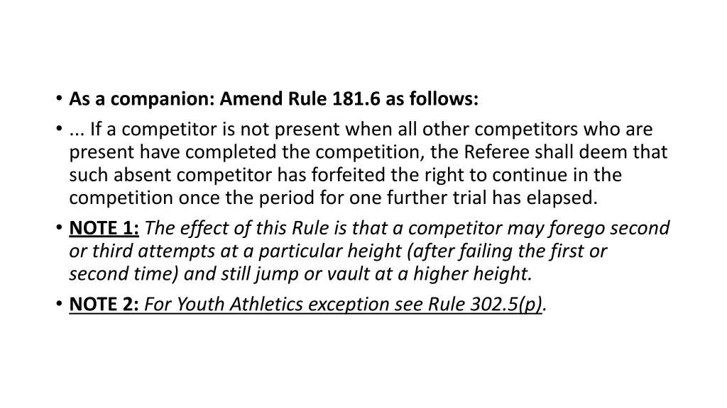 as a companion amend rule 181 6 as follows