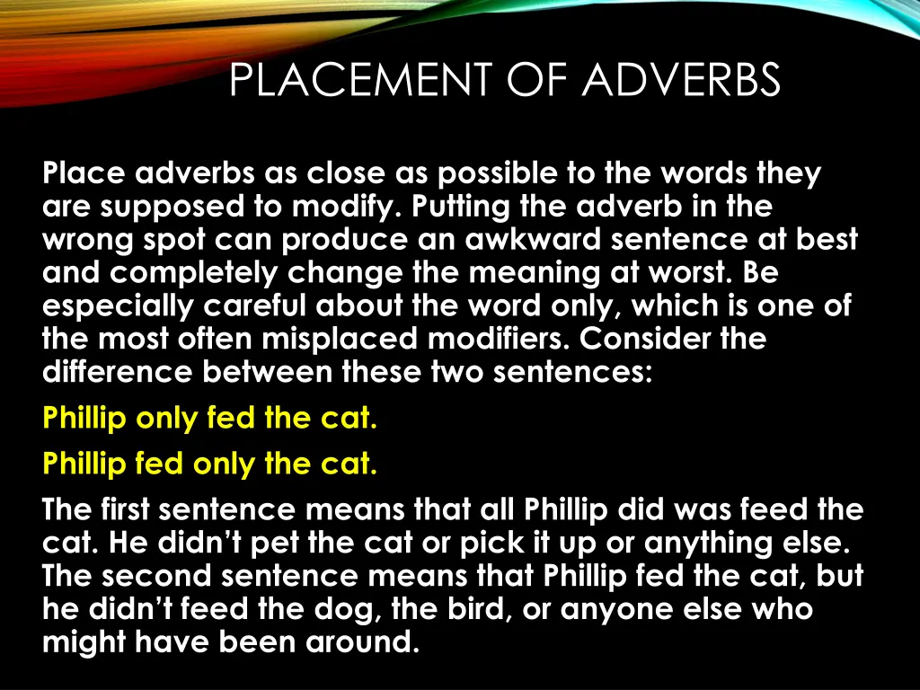 placement of adverbs