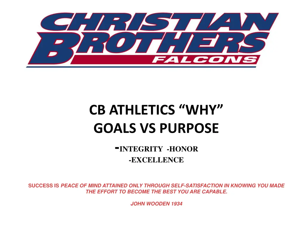 cb athletics why goals vs purpose integrity honor