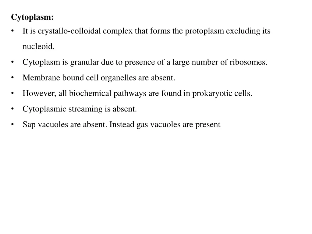 cytoplasm it is crystallo colloidal complex that