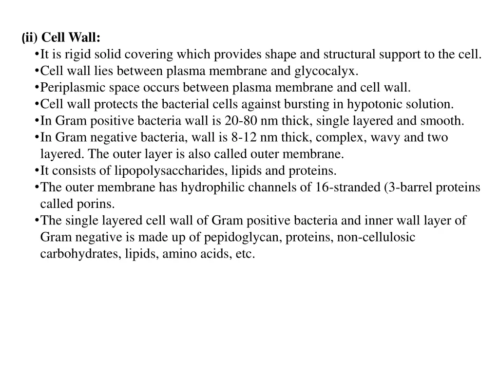 ii cell wall it is rigid solid covering which