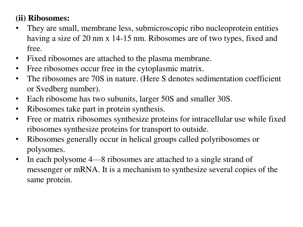 ii ribosomes they are small membrane less