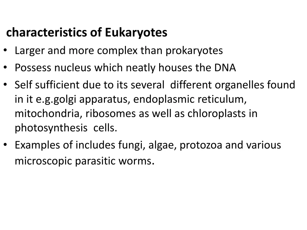 characteristics of eukaryotes larger and more