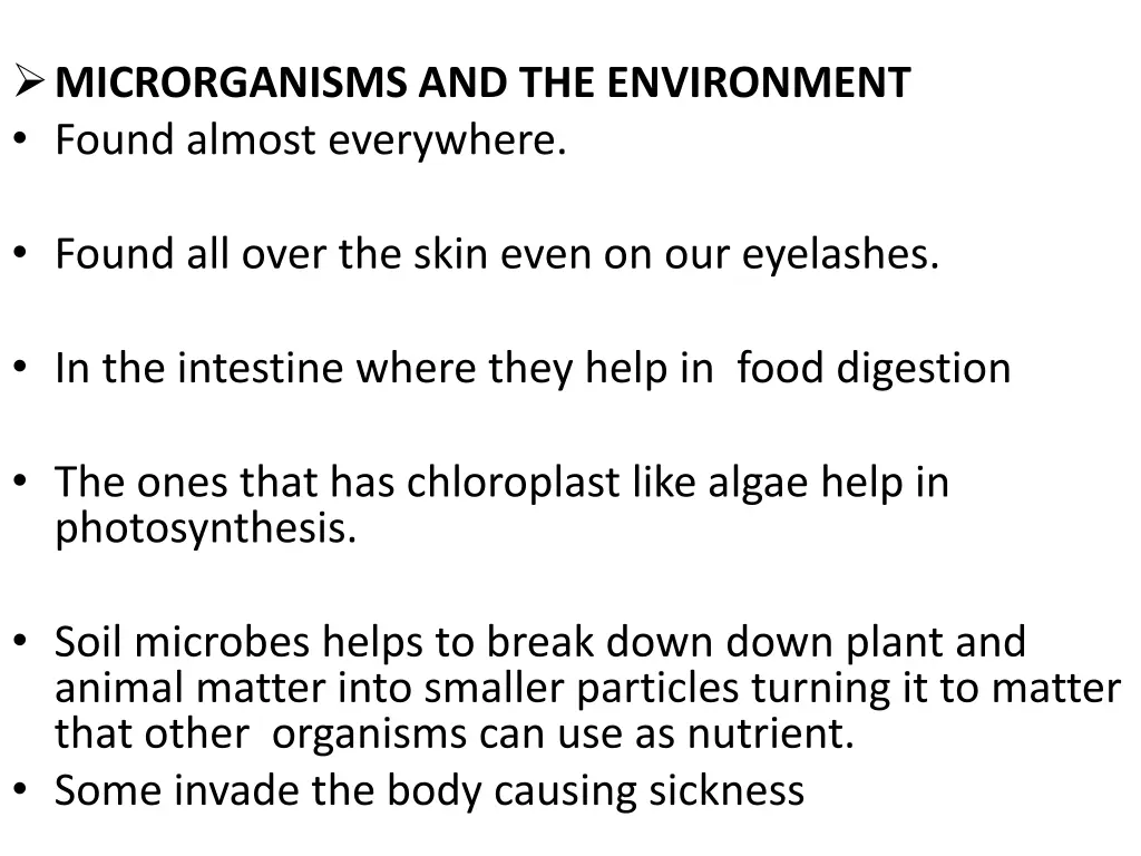 microrganisms and the environment found almost