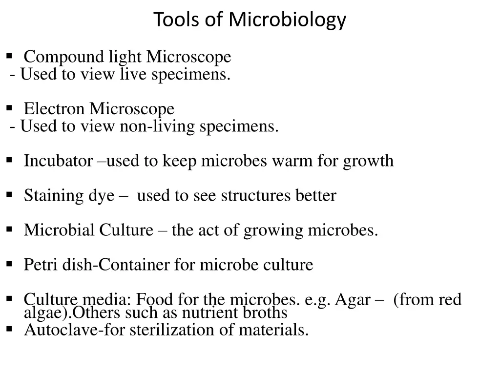 tools of microbiology