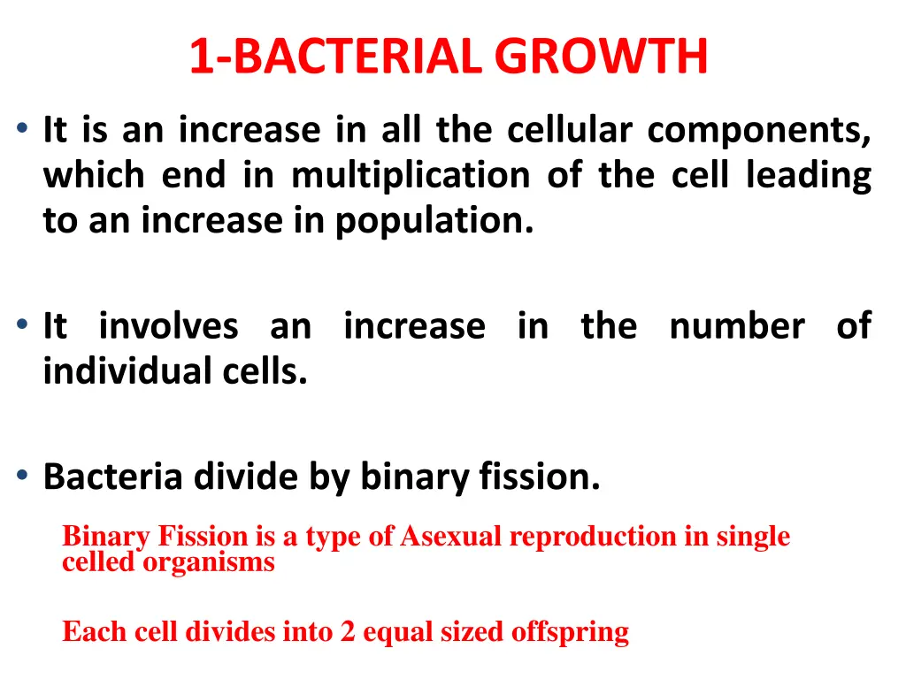 1 bacterial growth it is an increase