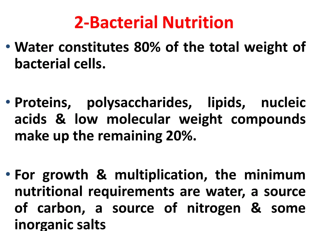 2 bacterial nutrition water constitutes