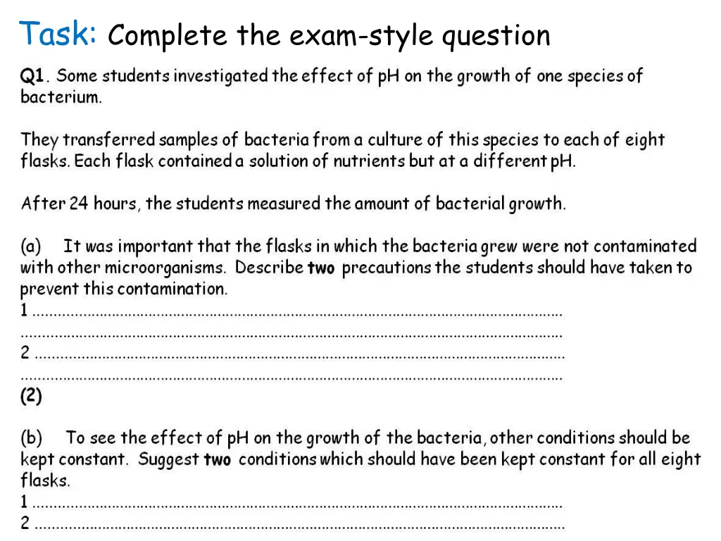 task complete the exam style question