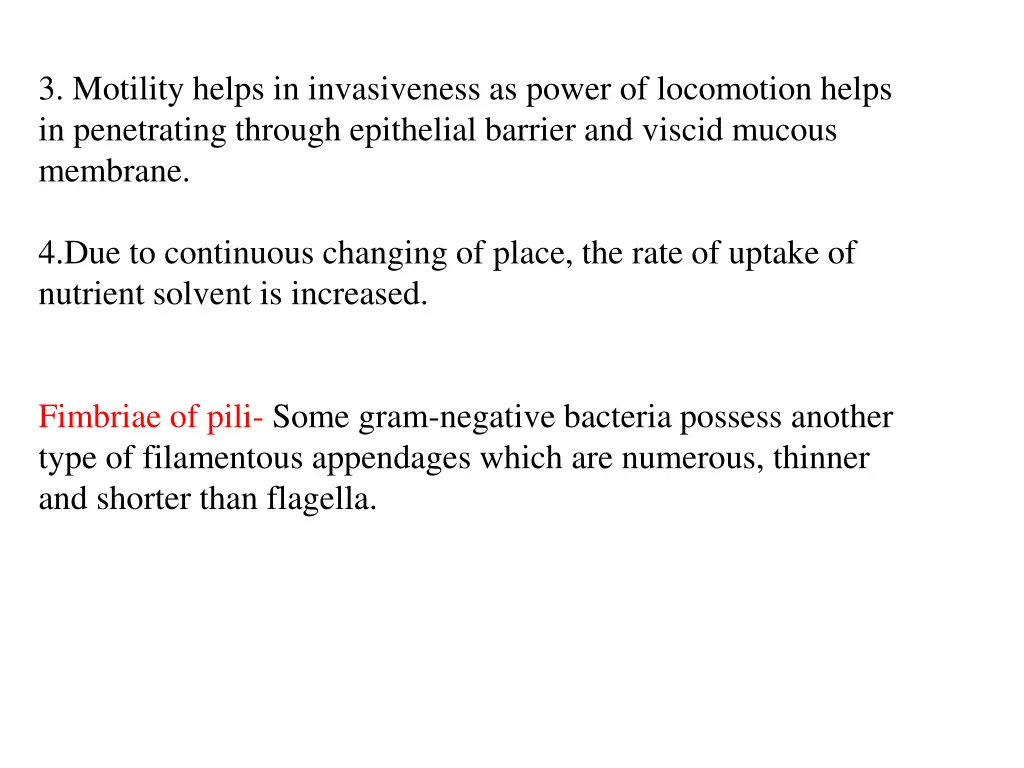 3 motility helps in invasiveness as power