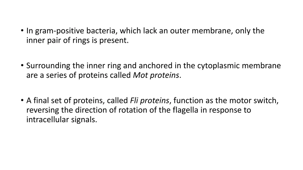 in gram positive bacteria which lack an outer