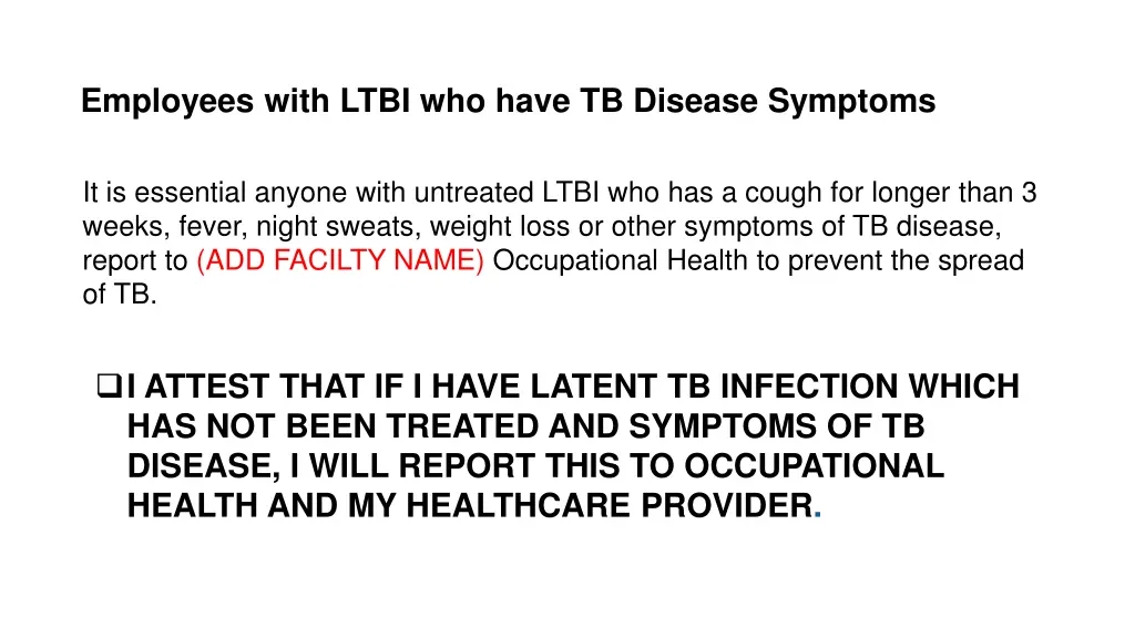 employees with ltbi who have tb disease symptoms