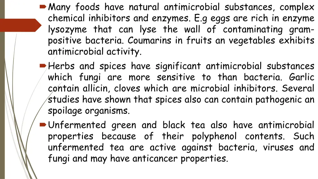 many foods have natural antimicrobial substances