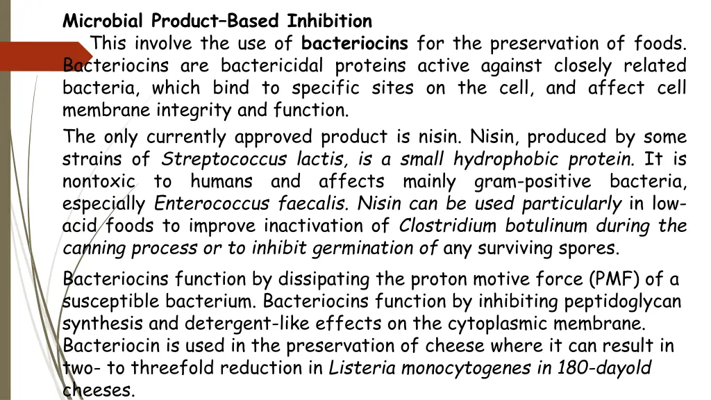 microbial product based inhibition this involve