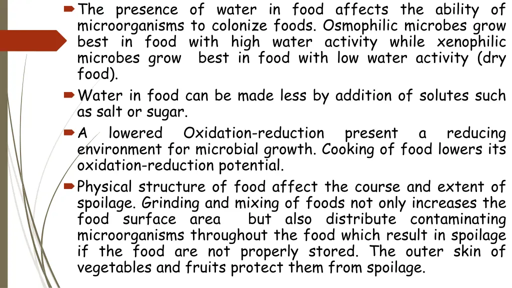 the presence of water in food affects the ability