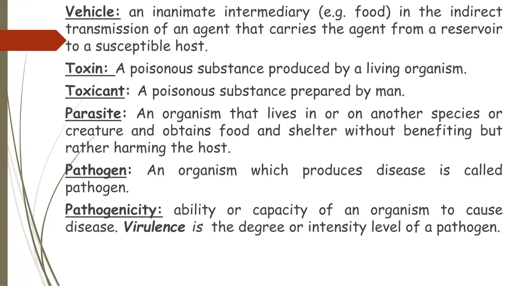 vehicle an inanimate intermediary e g food