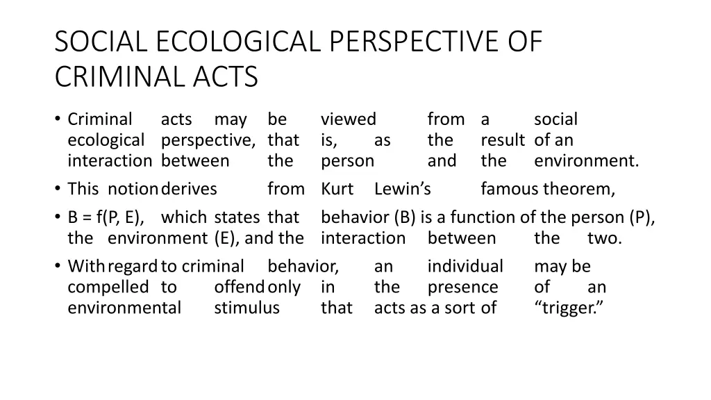 social ecological perspective of criminal acts