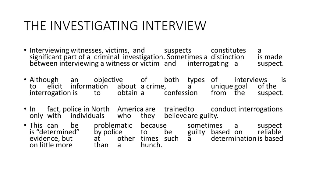 the investigating interview