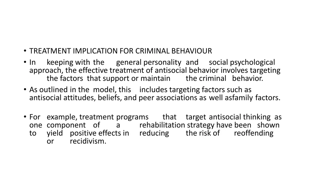 treatment implication for criminal behaviour