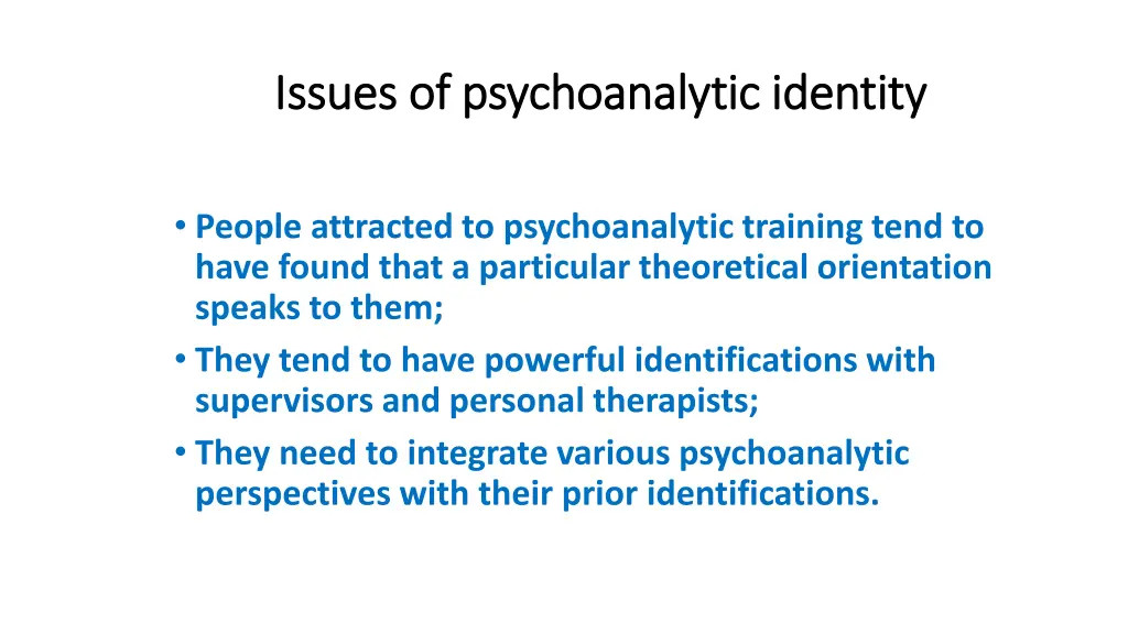 issues of psychoanalytic identity issues