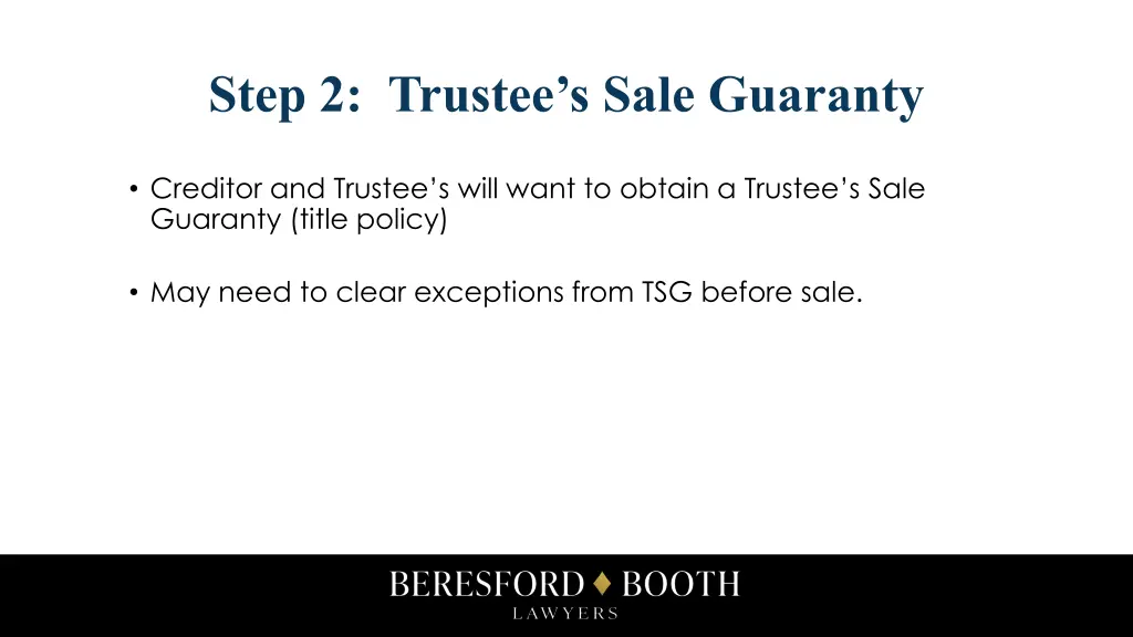 step 2 trustee s sale guaranty