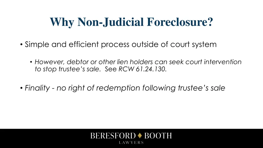 why non judicial foreclosure