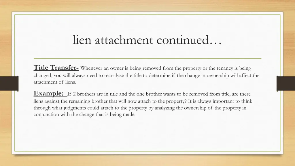 lien attachment continued