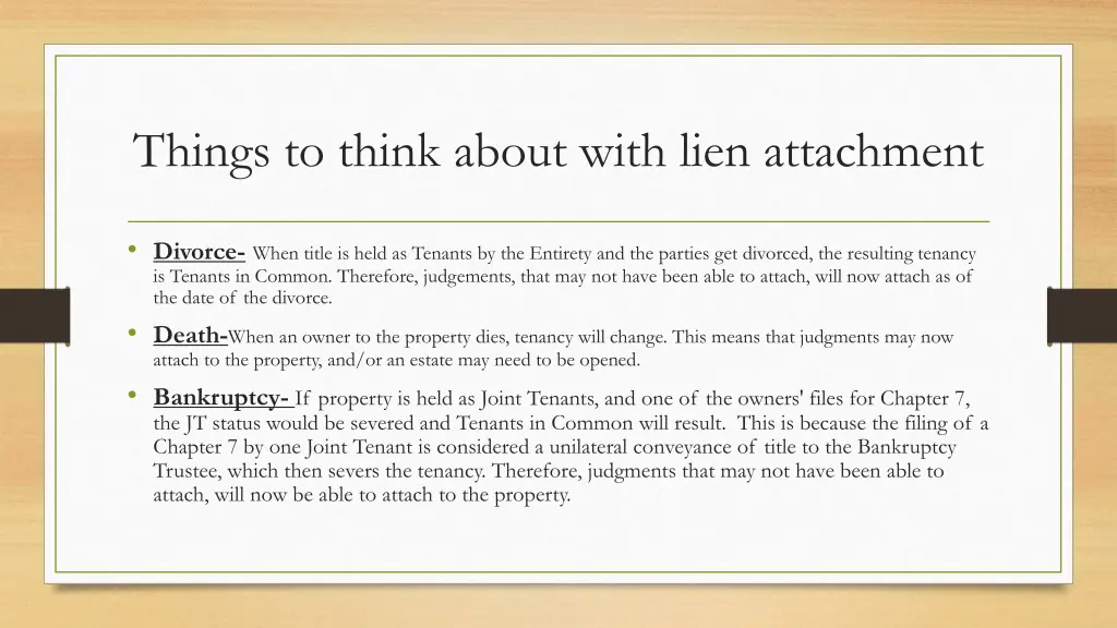 things to think about with lien attachment