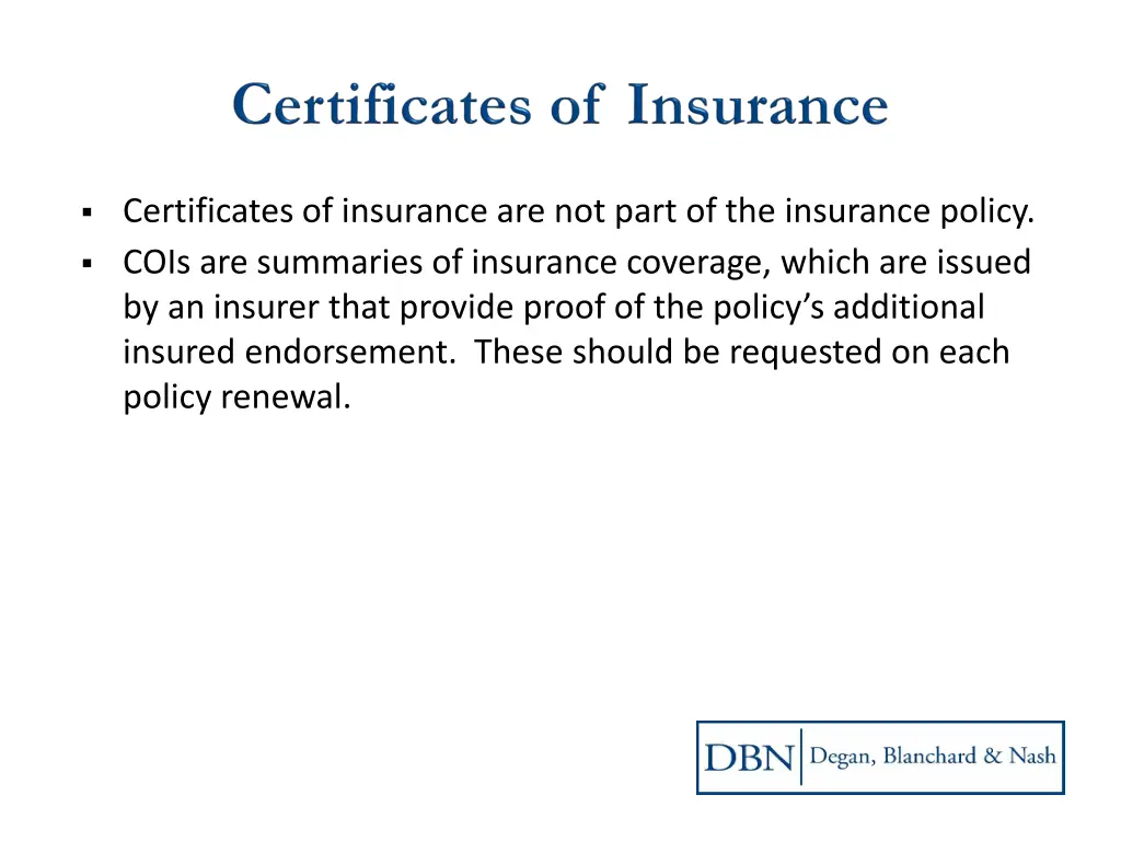 certificates of insurance are not part