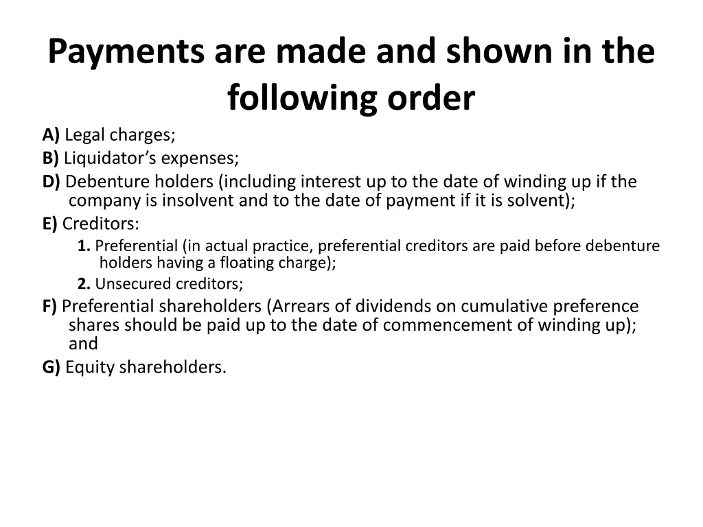 payments are made and shown in the following