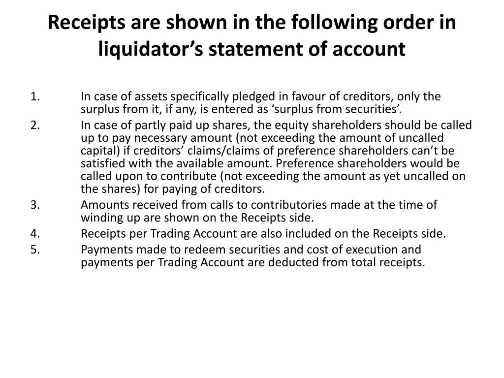 receipts are shown in the following order