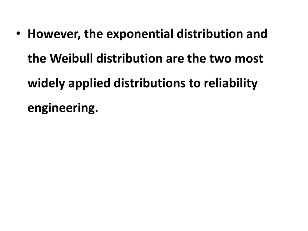 however the exponential distribution and