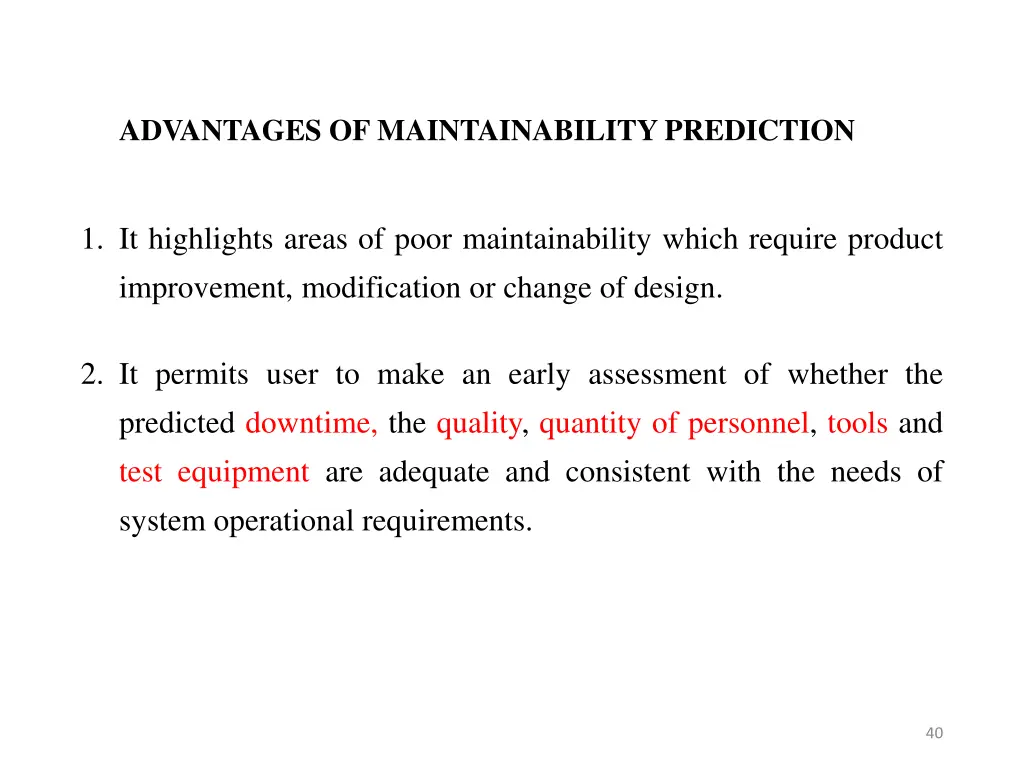 advantages of maintainability prediction