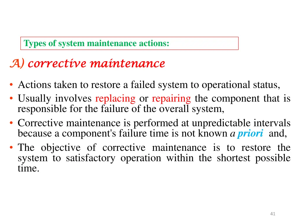 types of system maintenance actions