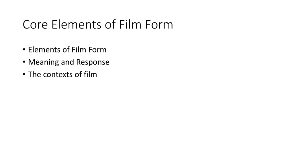 core elements of film form