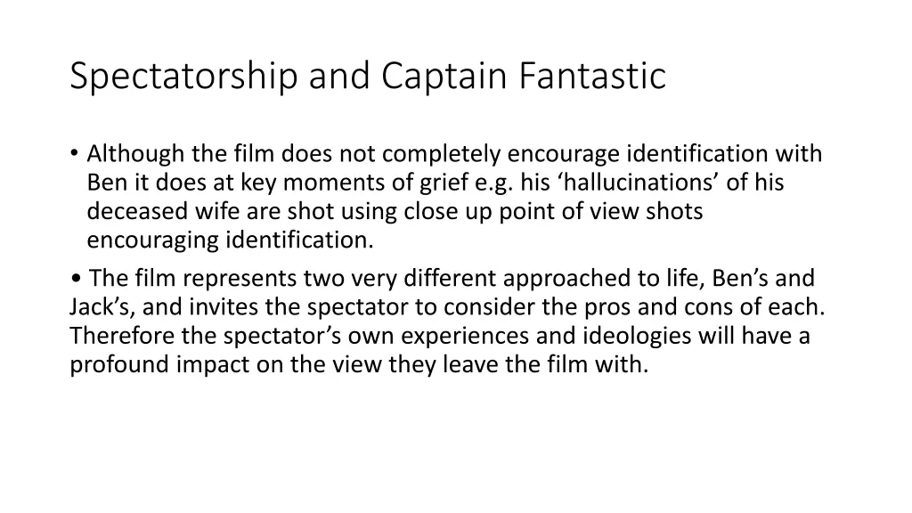 spectatorship and captain fantastic