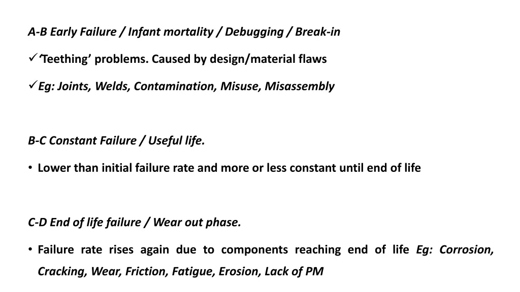 a b early failure infant mortality debugging