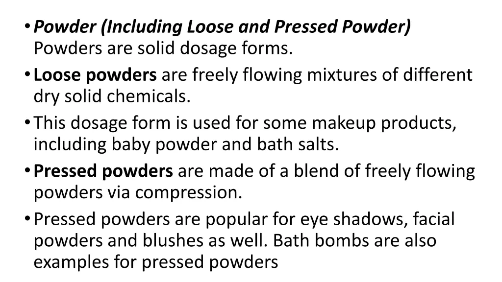 powder including loose and pressed powder powders